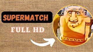  SUPERMATCH | FULL HD 