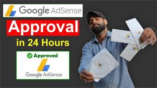 How to Get Google AdSense Approval in 24 Hours - AdSense Approval Kaise Kare