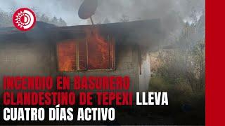 Incendio que desde el 14 de noviembre arde en un basurero clandestino de Tepexi