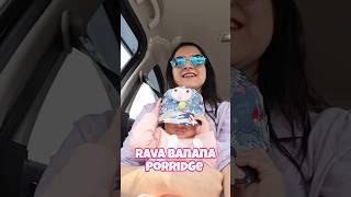 Sooji Banana Porridge for 6+ Months Babies | Rava Porridge | Easy baby food recipes #shorts