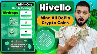 Hivello Airdrop - Mine All DePin Crypto in One App || Hivello DePin Mining Manager