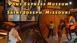 Travel Back In Time With The Pony Express Museum At Saint Joseph, Missouri