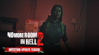 No More Room in Hell 2 | Infection Update Teaser