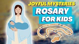 Joyful Mysteries | Rosary for KIDS