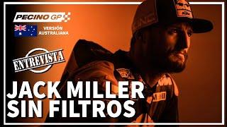 JACK MILLER HABLA CLARO DE SU SALIDA DE KTM, DE SU FUTURO, DE MOTOGP EN GENERAL...