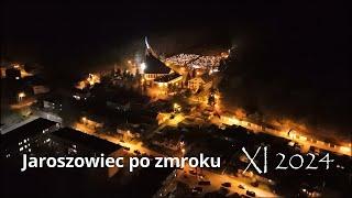 Nocny Lot nad JAROSZOWCEM. Jaroszowiec z DRONA w 4K