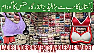 Ladies Undergarments Wholesale Market | Ladies Undergarments Wholesale Market in Lahore