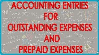 Year end Accounting entries for Outstanding expenses and Prepaid expenses