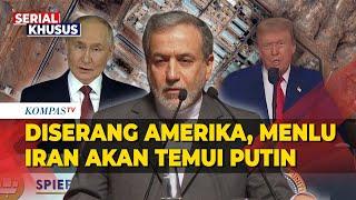 Menlu Iran Bakal Temui Putin dan Tutup Diplomasi Usai Serangan AS ke Fasilitas Nuklir