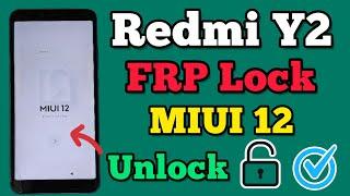 Redmi Y2 || FRP Bypass || MIUI 12 || Google Account Unlock || Without Pc || New Method || 2023.