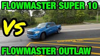 RAM 1500 5.7L HEMI V8: FLOWMASTER SUPER 10 Vs FLOWMASTER OUTLAW!