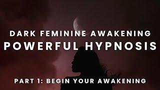 POWERFUL Dark Feminine Hypnosis  AWAKEN Your Primal Goddess Energy (Life-Changing!)