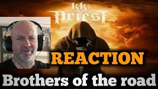 KK'S Priest - Brothers of the road REACTION