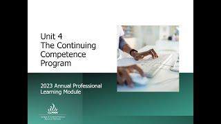 Unit 4: The New Continuing Competence Program