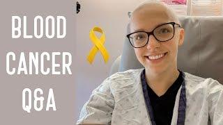 Blood Cancer Q&A |  Blood Cancer Awareness Month