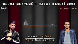 ahmed-köse-•-bejna-meyremê-•-halay