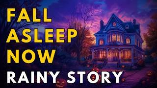 A Not So Spooky Sleepy StoryA Victorian Halloween Party - A RAINY Sleepy Story