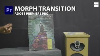 Smooth transition between objects with Morphing in Premiere Pro