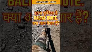 BALTAL ROUTE बहुत कठिन है #shorts #amarnath #ytshorts