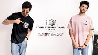 Stylish Oversized T-shirts ft. Rohit Saraf | The Souled Store