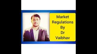 Market Regulations for Financial Markets