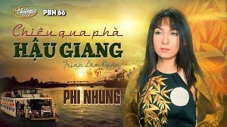 Phi Nhung - Chiều Qua Phà Hậu Giang (Trịnh Lâm Ngân) PBN 66