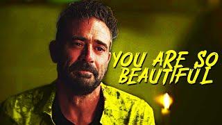 Here's Negan || You Are So  Beautiful