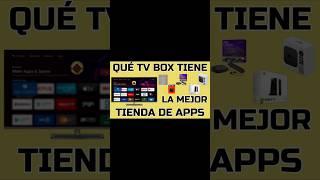 Que TV BOX tiene mejores aplicaciones Mejor tienda de apps para tv box 2025 Best app store for tv