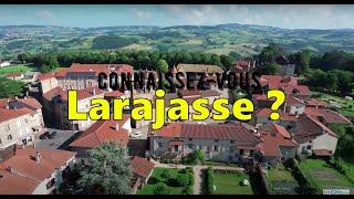 Connaissez-vous Larajasse ?