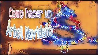 Como hacer un Árbol Navideño