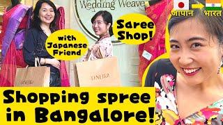 Japan⇨Bangalore Saree Shopping, Indian's world standard cafe, Karnataka State Building 