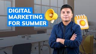 4 Digital Marketing Tips for Summer in 2023