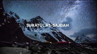 Abdulrahman Mossad || Surah As-Sajdah ||  عبر الرحمن مصد || English subtitles