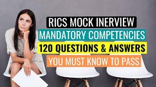 RICS APC FINAL ASSESSMENT MOCK INTERVIEW 120 QUESTIONS & ANSWERS TO PASS THE MANDATORY COMPETENCIES