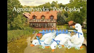 Agroturystyka "Pod Gąską"