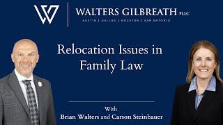 Relocation Issues in Family Law