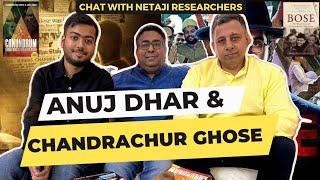 Podcast with Shri Anuj Dhar and Shri Chandrachur Ghose I netaji Saga