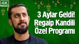 3 Aylar Geldi! Regaip Kandili Özel Programı - Ömründe Mutlaka Bir Kere Uygula @Mehmedyildiz