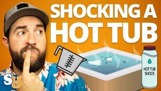 How To SHOCK Your HOT TUB