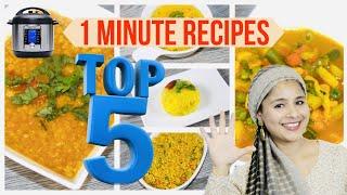 1 Minute Instant Pot Recipes- Top 5 Dump & Go- Indian Vegetarian Dishes