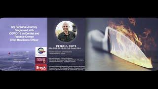 My personal journey diagnosed with COVID-19 as a Dentist & Practice Owner/Chief Resilience Officer