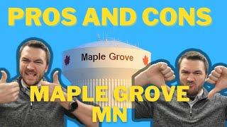 Maple Grove MN Pros and Cons of living in Maple Grove Minnesota 2023