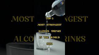 Top 5 Most Strongest Alcohol Drinks In The World  #shorts #alcohol