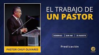 Chuy Olivares - El trabajo de un pastor