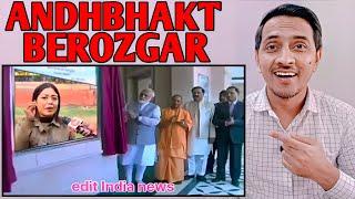 Andhbhakt Berozgar | Andhbhakt Full Roast | Reaction with shadab | #EP-116