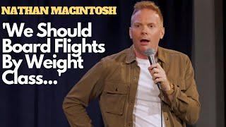 So Many Plane Fights | Nathan Macintosh | Stand Up Comedy