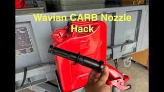 Wavian Jerry Can CARB Nozzle Hack