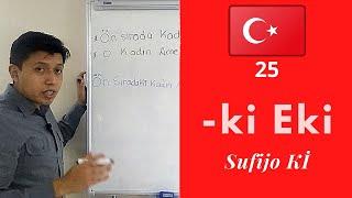 -ki Eki Sufijo Kİ  Aprender Turco