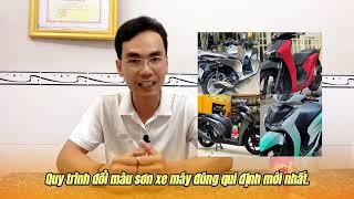 Thủ Tục Thay Đổi Màu Sơn Xe Máy Mới Nhất