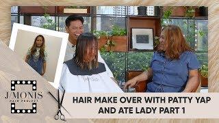 Hair Makeover with Patty Yap and Ate Lady Part 1 | Hair Transformation